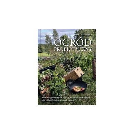 "Ogród probiotyczny" Klaudia Sidorowicz